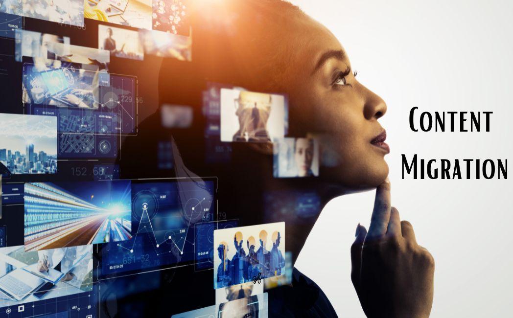 Content Migration